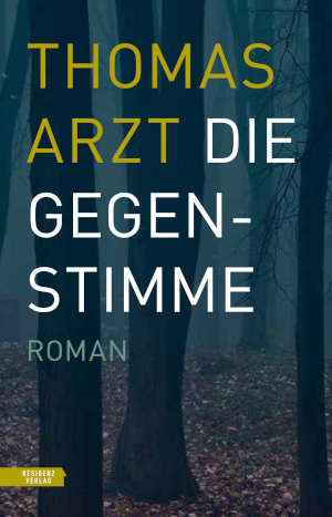 Thomas Arzt Die gegenstimme Recensie