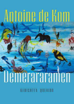 Antoine de Kom Demerararamen Recensie