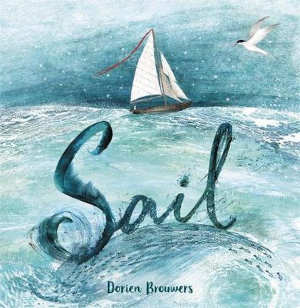 Dorien Brouwers Sail Prentenboek recensie