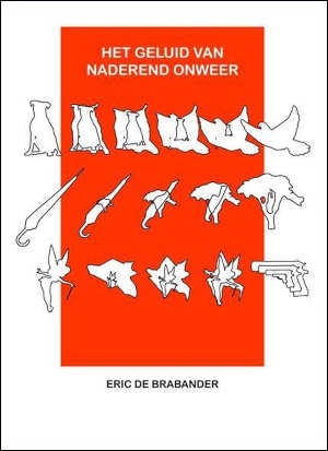 Eric de Brabander Het geluid van naderend onweer Recensie