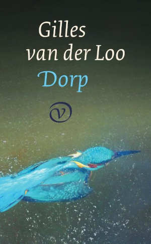 Gilles van der Loo Dorp Recensie