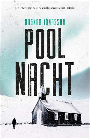 Ragnar Jónasson Poolnacht Recensie