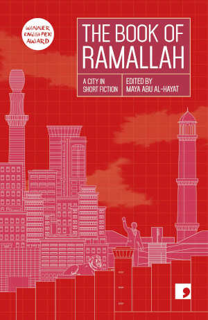 The Book of Ramallah Palestina Verhalen