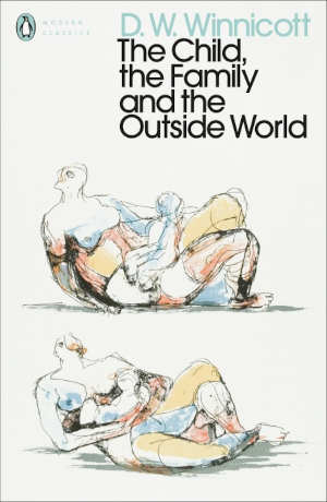 D.W. Winnicott The Child, the Family, and the Outside World Boek uit 1964