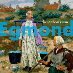 De schilders van Egmond boek van Peter J.H. van den Berg recensie