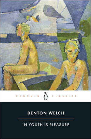 Denton Welch In Youth Is Pleasure Engelse roman uit 1945