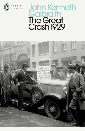 John Kenneth Galbraith The Great Crash of 1929 Recensie