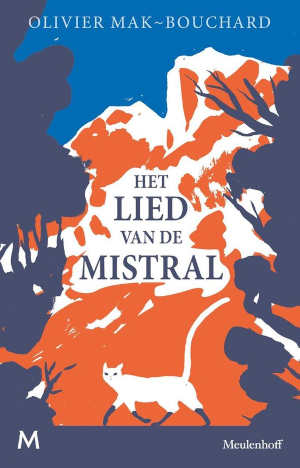 Olivier Mak-Bouchard Het lied van de Mistral Recensie