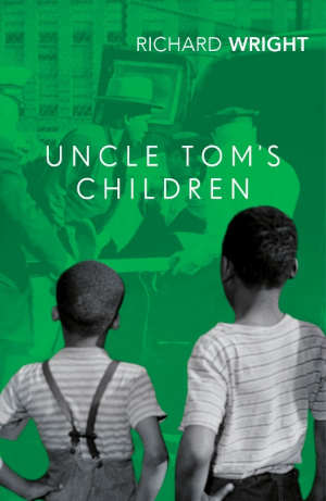 Richard Wright Uncle Tom's Children Afro-Amerikaanse roman uit 1938