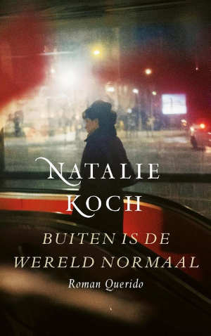 Natalie Koch Buiten is de wereld normaal Recensie