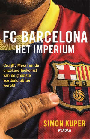 Simon Kuper FC Barcelona Het imperium Recensie