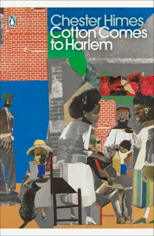 Chester Himes Cotton Comes to Harlem Thriller uit 1964