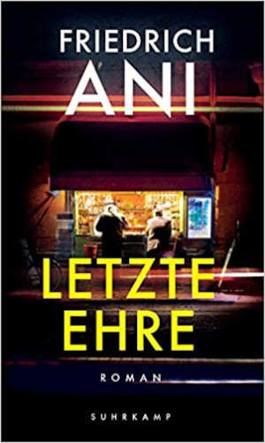 Friedrich Ani Letzte Ehre Recensie