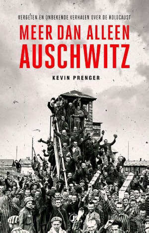 Kevin Prenger Meer dan alleen Auschwitz Recensie