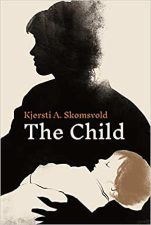 Kjersti A. Skomsvold The Child