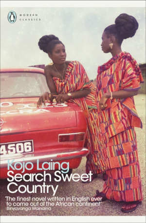 Kojo Laing Search Sweet Country Ghanese roman uit 1986