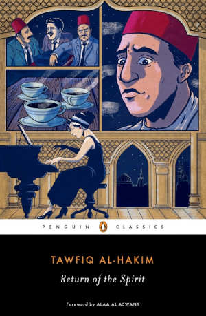 Tawfiq al-Hakim Return of the Spirit Egyptische roman uit 1933