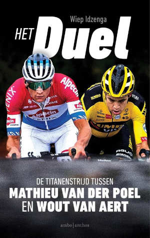 Wiep Idzenga Het duel Recensie boek over Mathieu van der Poel en Wout van Aert