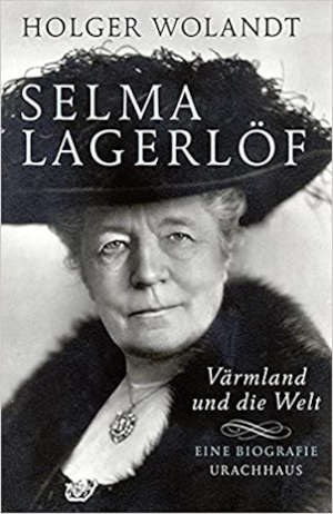 Holger Wolandt Selma Lagerlöf Biografie