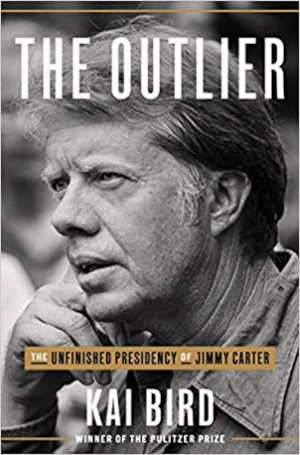 Kai Bird The Outlier Boek over President Jimmy Carter