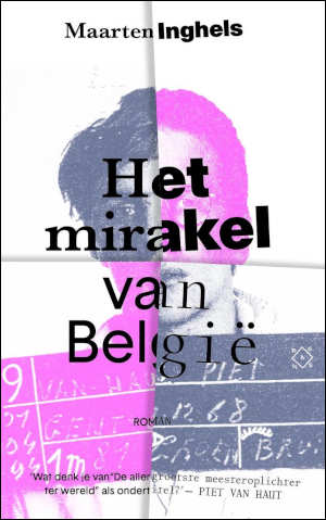 Maarten Inghels Het mirakel van België Recensie