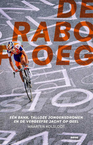 Maarten Kolsloot De Raboploeg Recensie