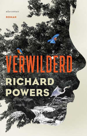 Richard Powers Verwilderd Recensie