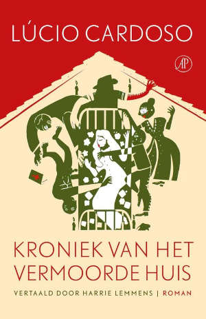 Lúcio Cardoso Kroniek van het vermoorde huis Recensie