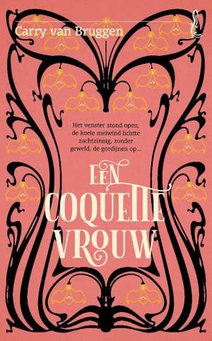 Carry van Bruggen Een coquette vrouw Recensie roman uit 1915