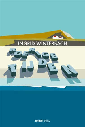 Ingrid Winterbach Roerige tijden Recensie