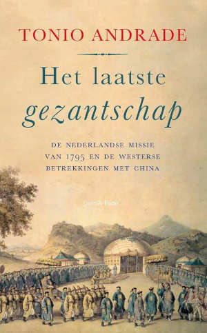 Tonio Andrade Het laatste gezantschap Recensie