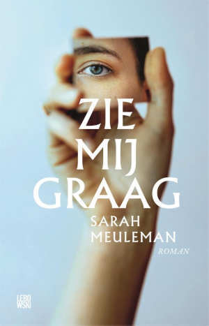 Sarah Meuleman Zie mij graag Recensie