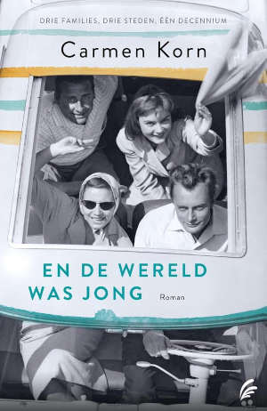 Carmen Korn En de wereld was jong Recensie