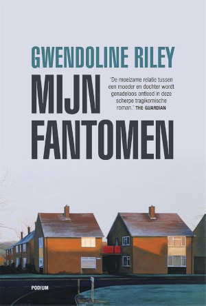 Gwendoline Riley Mijn fantomen Recensie