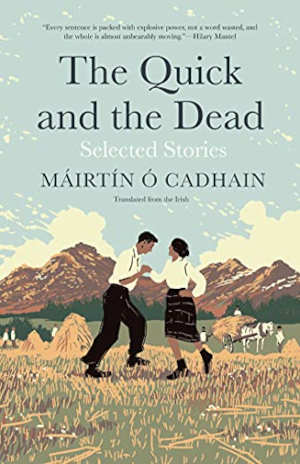 Máirtín Ó Cadhain The Quick and the Dead Verhalen uit Ierland