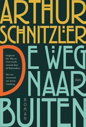 Arthur Schnitzler De weg naar buiten Roman uit 1908
