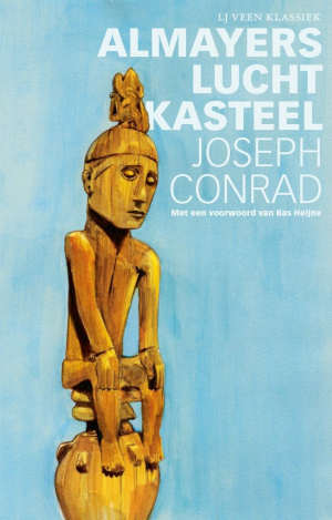 Joseph Conrad Almayers luchtkasteel Debuutroman uit 1895