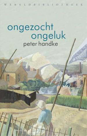 Peter Handke Ongezocht ongeluk Recensie