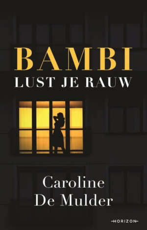 Caroline De Mulder Bambi lust je rauw Recensie