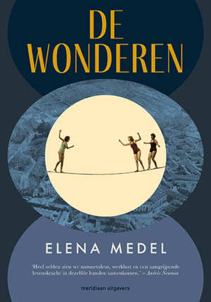 Elena Medel De wonderen Recensie