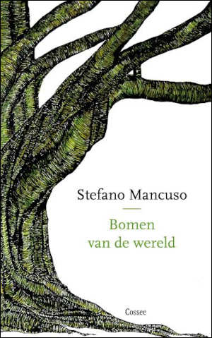 Stefano Mancuso bomen van de wereld Recensie