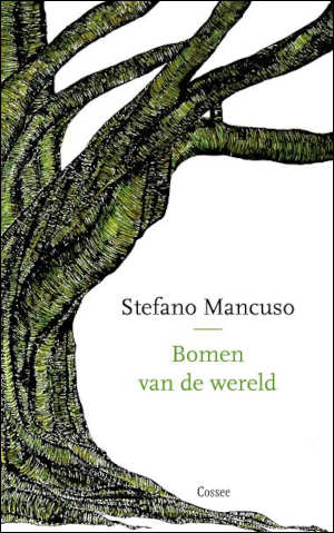 Stefano Mancuso Bomen van de wereld Recensie