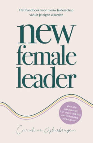 Caroline Glasbergen New Female Leader Recensie