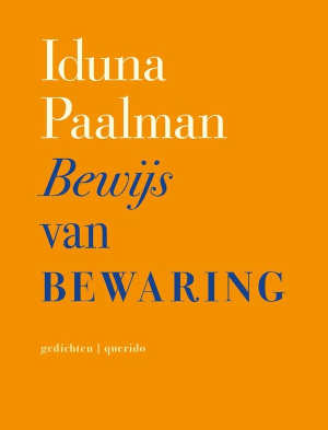 Iduna Paalman Bewijs van bewaring Recensie