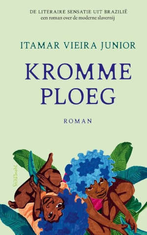 Itamar Vieira Junior Kromme ploeg Recensie