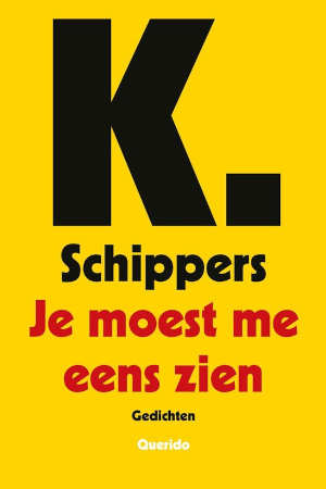 K. Schippers Je moest me eens zien Recensie