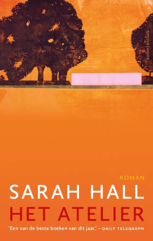 Sarah Hall Het atelier Recensie