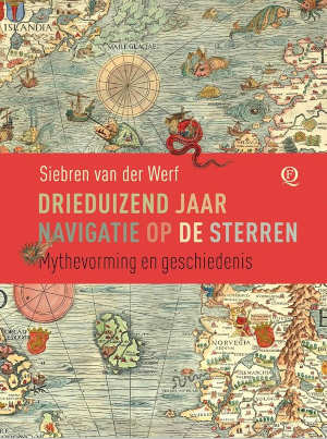 Siebren van der Werf Drieduizend jaar navigatie op de sterren Recensie