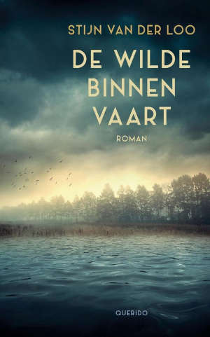 Stijn van der Loo De wilde binnenvaart Recensie