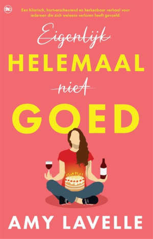 Amy Lavelle Eigenlijk helemaal niet goed Recensie